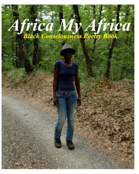 Africa My Africa: Black Consciousness Poetry Book!