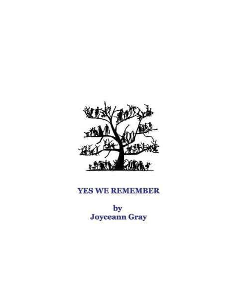 Yes We Remember: Our Family Ancestors
