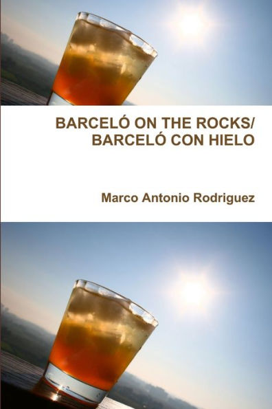 Barcel?On The Rocks/Barcel?Con Hielo