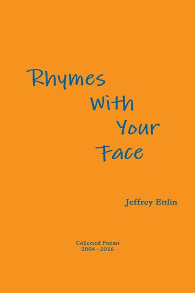 Rhymes With Your Face