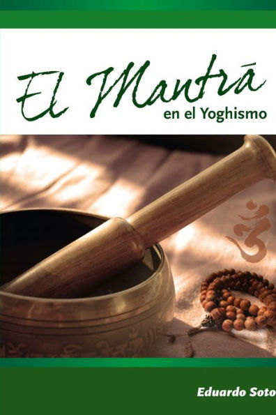 El Mantra En El Yoghismo (Spanish Edition)