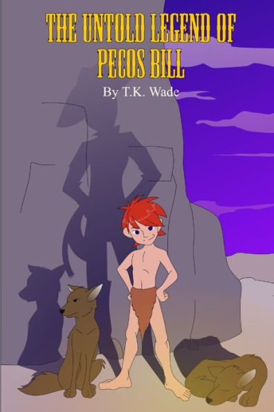 The Untold Legend Of Pecos Bill