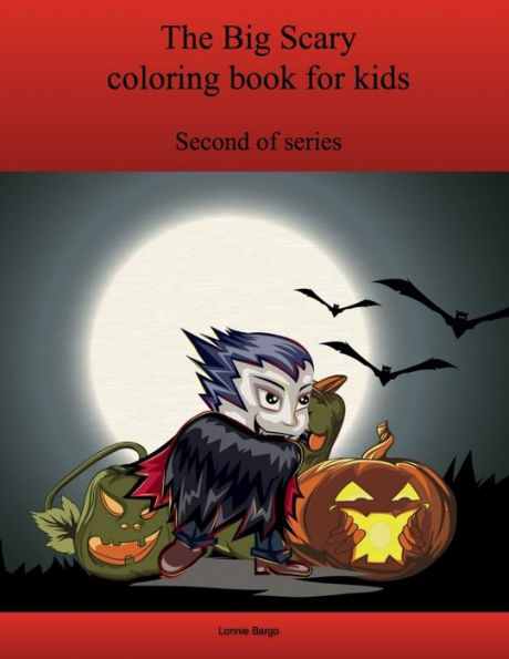 The Second Big Scary Coloring Book For Kids