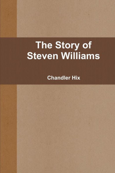 The Story Of Steven Williams