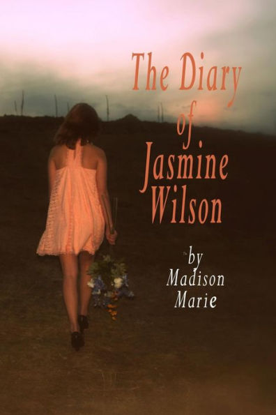 The Diary Of Jasmine Wilson