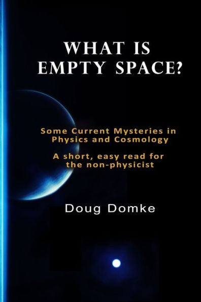 What Is Empty Space?