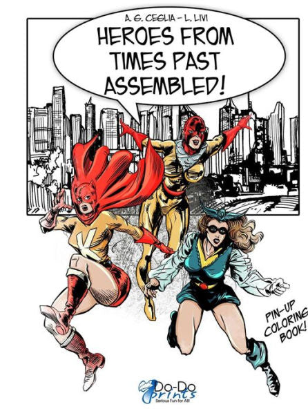 Heroes From Times Past Assembled!