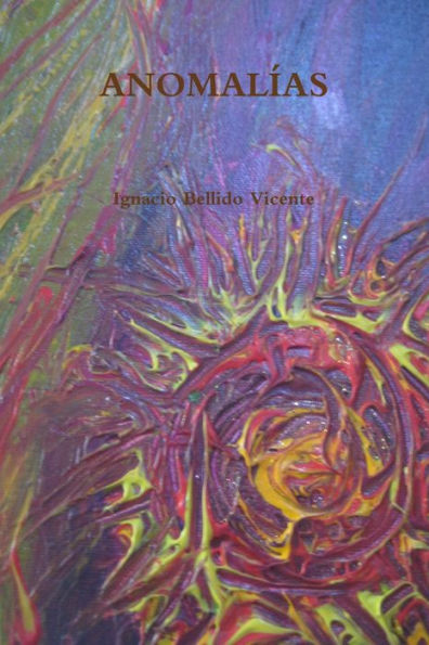 Anomal?s (Spanish Edition)