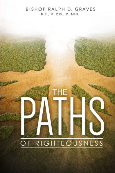 The Paths Of Righteousness