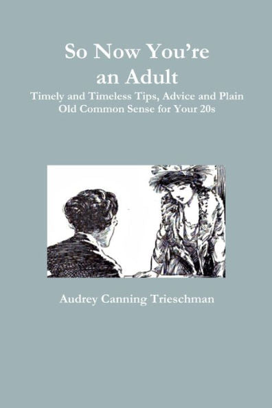 So Now You?e An Adult