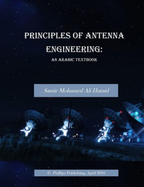 Principles Of Antenna Engineering: An Arabic Textbook (Arabic Edition)