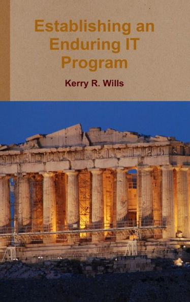 Establishing An Enduring It Program