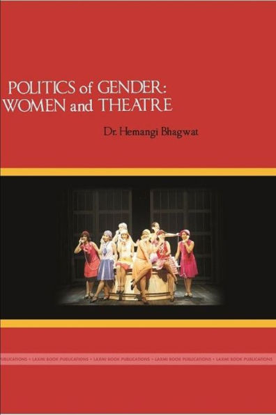 Politics Of Gender: Women And Theatre