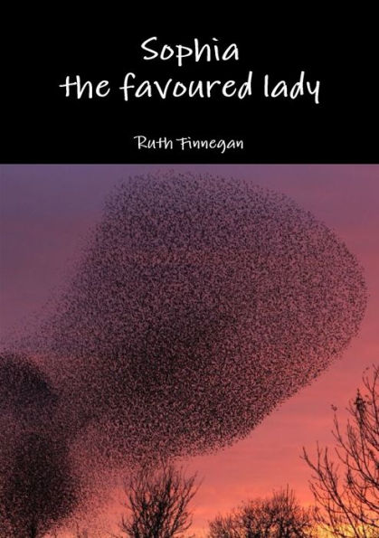 Sophia The Favoured Lady