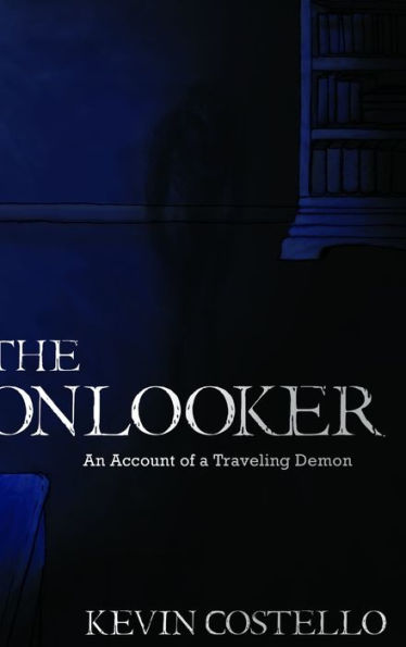 The Onlooker: An Account Of A Traveling Demon