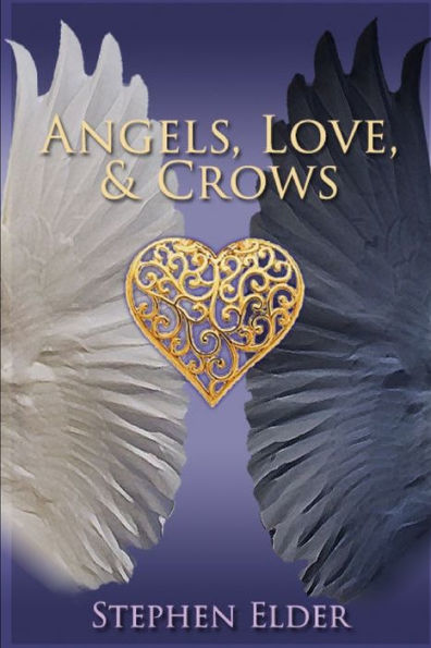 Angels, Love, & Crows