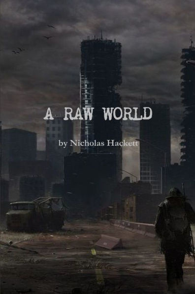 A Raw World