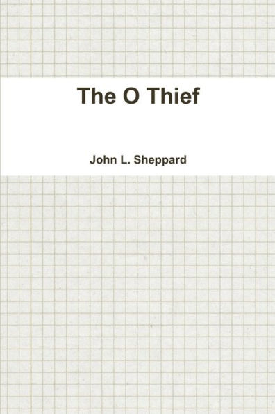 The O Thief
