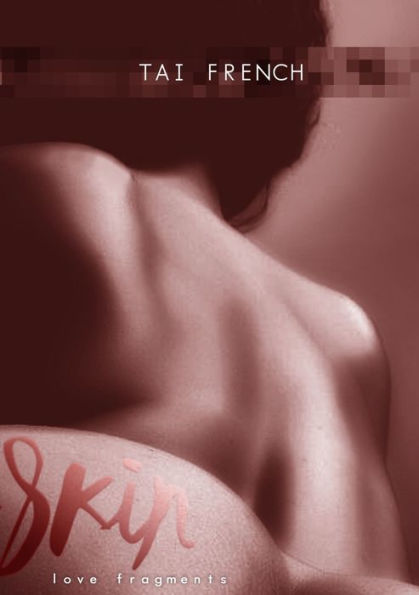 Skin: Love Fragments