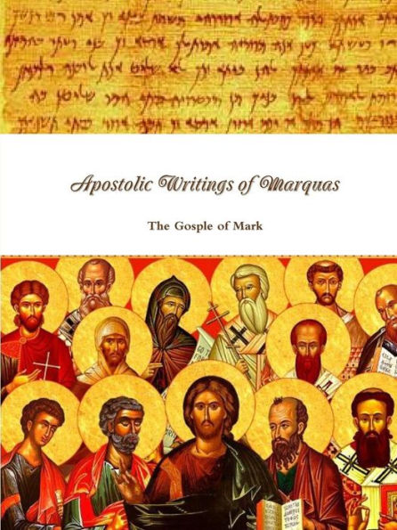 Apostolic Writings Of Marquas