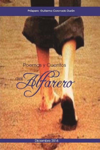 Poemas Y Cuentos Del Pastor Prospero Coronado (Spanish Edition)