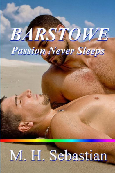 Barstowe ~ Passion Never Sleeps