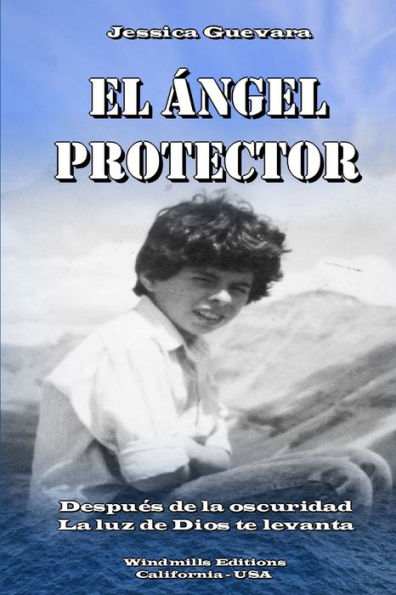 El ?gel Protector (Spanish Edition)
