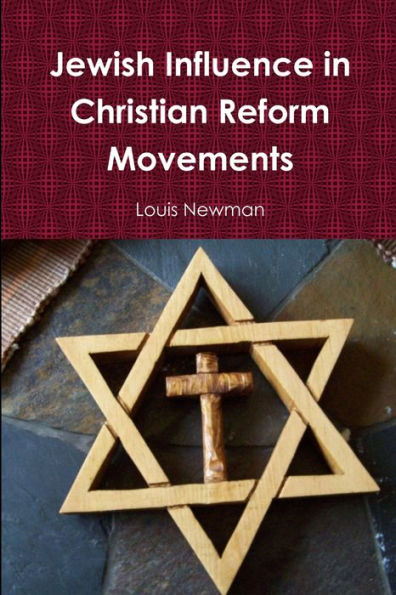 Jewish Influence In Christian Reform Movements