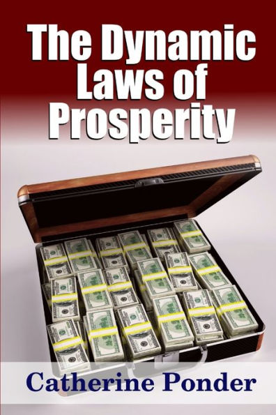 The Dynamic Laws Of Prosperity