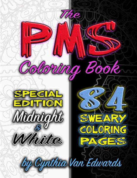 The Pms Coloring Book (Black & White Compilation)