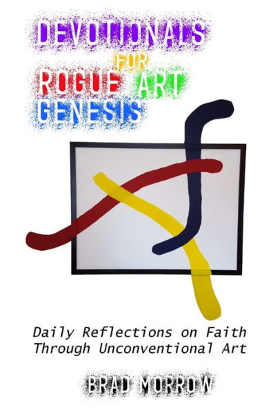 Devotionals For Rogue Art Genesis