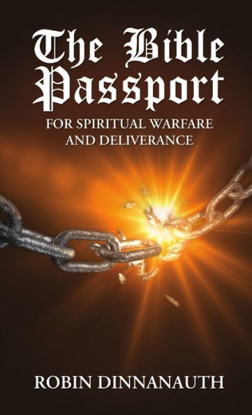 The Bible Passport For Spiritual Warfare & Deliverance