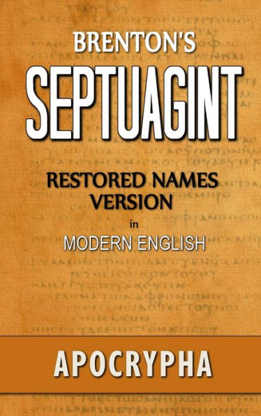 Brenton's Septuagint, Apocrypha, Restored Names Version, Volume 2