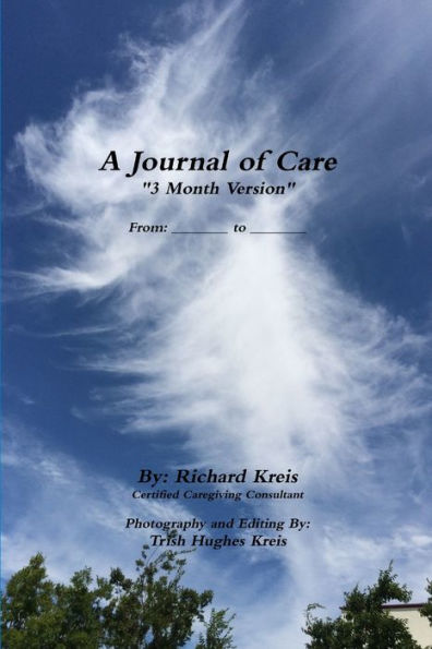 A Journal Of Care, 3 Month Version