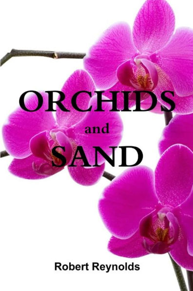 Orchids And Sand
