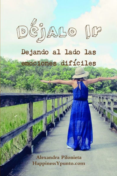 Dejalo Ir (Spanish Edition)