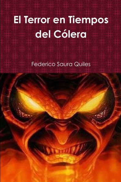 El Terror En Tiempos De C?era (Spanish Edition)