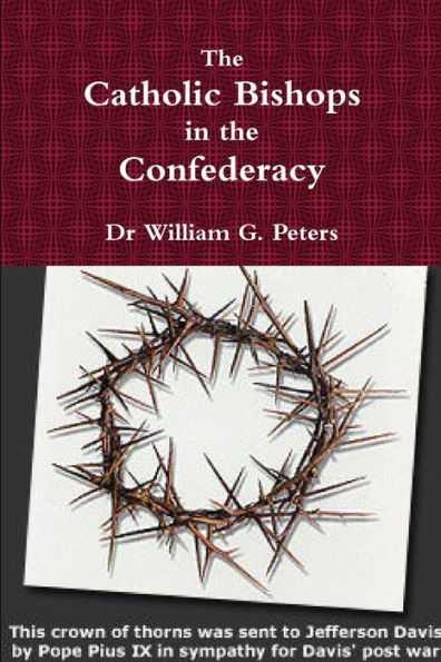 The Catholic Bishops In The Confederacy