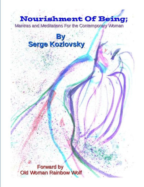 Nourishment Of Soul Mantras And Meditations For The Contemporary Woman