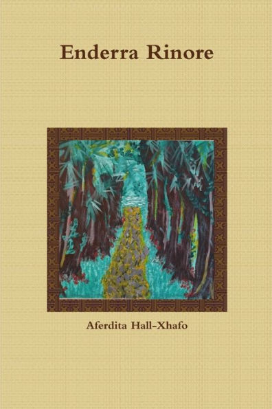 Enderra Rinore (Albanian Edition)