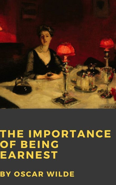 The Importance Of Being Earnest