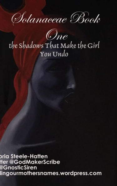 Solanaceae Book One: The Shadows That Make... (Hardcover Ed)