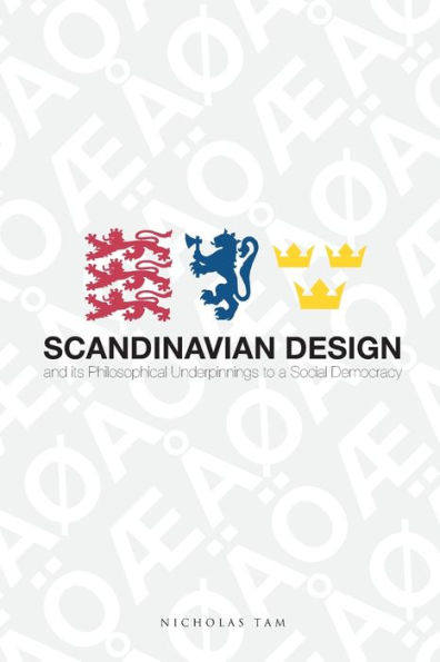 Scandinavian Design And Its Philosophical Underpinnings To A Social Democracy