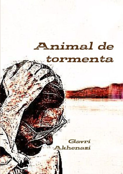Animal De Tormenta (Spanish Edition)
