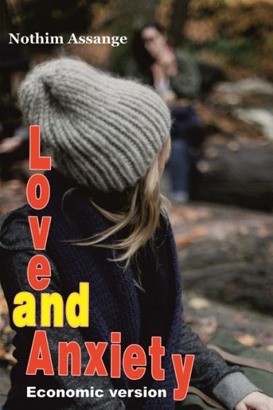 Love And Anxiety