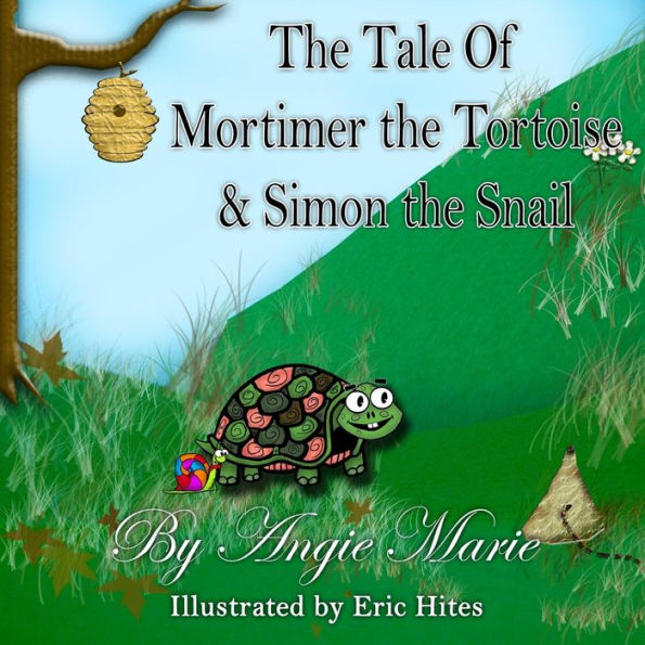 The Tale Of Mortimer The Tortoise & Simon The Snail