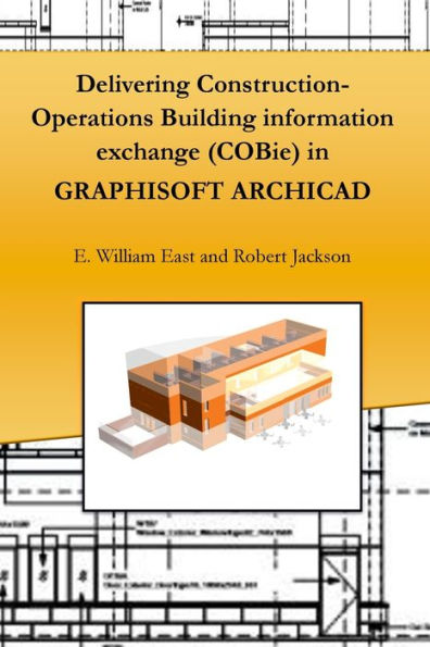 Delivering Construction-Operations Building Information Exchange (Cobie) In Graphisoft Archicad