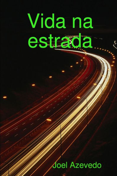 Vida Na Estrada (Portuguese Edition)