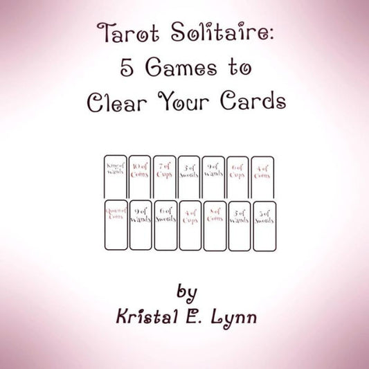 Tarot Solitaire: 5 Games To Clear Your Cards
