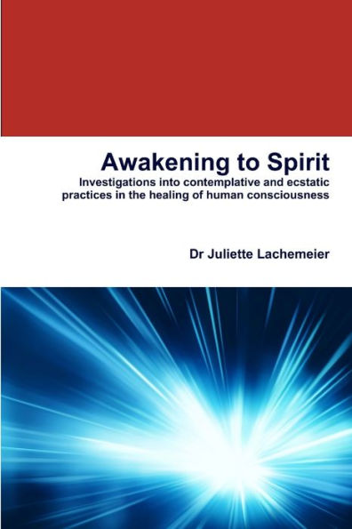 Awakening To Spirit
